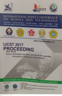 Prosiding: Proceedings of the 2nd International Joint Conference on Science and technology (IJCST) 2017 Theme: 