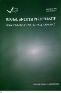 Jurnal Anestesi Perioperatif (Perioperative Anesthesia Journal) Volume 8 Nomor 2 Agustus 2020