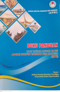 Buku Panduan Rapat Tahunan Anggota Ke XVIII Asosiasi Institusi Pendidikan Ners Indonesia (AIPNI)