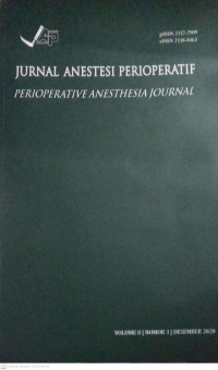 Jurnal Anestesi Perioperatif (Perioperative Anesthesia Journal) Volume 8 Nomor 3 Desember 2020