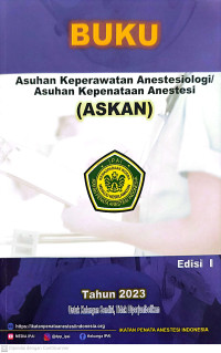 Buku Asuhan Keperawatan Anestesiologi/Asuhan Kepenataan Anestesi (ASKAN)