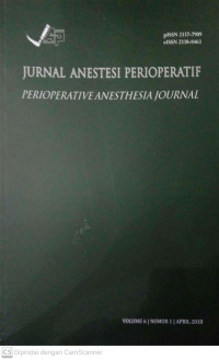 Jurnal Anestesi Perioperatif (Perioperative Anesthesia Journal) Volume 6 Nomor 1 April 2018