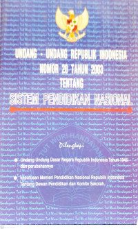 Undang-Undang Republik Indonesia Nomor 20 Tahun 2003 Tentang Sistem Pendidikan Nasional