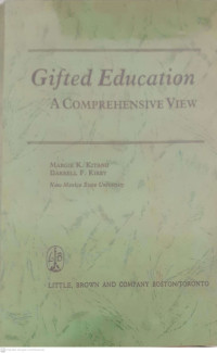 Gifted Education: A Comprehensive View