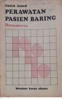 Dasar-Dasar Perawatan Pasien Baring