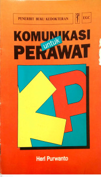 Komunikasi untuk Perawat