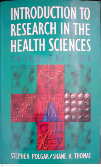 Introduction to Research in The Health Sciences