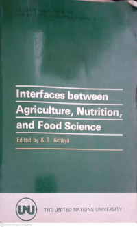 Interface Between Agriculture, Nutrition, and Foof Science