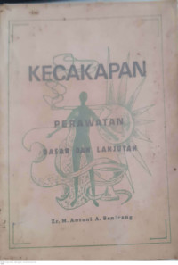 Kecakapan Perawatan Dasar dan Lanjutan