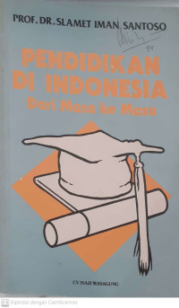 Pendidikan di Indonesia dari Masa ke Masa