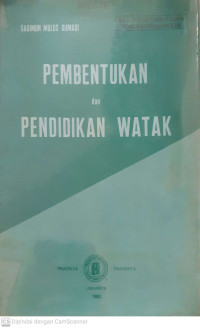 Pembentukan dan Pendidikan Watak