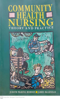 Community Health Nursing . Theory and Practice