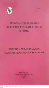 Pedoman Keperawatan Beberapa Penyakit Khusus di Rumah