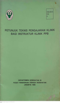 Petunjuk Teknis Pengajaran Klinik Bagi Instruksi Klinik PPB