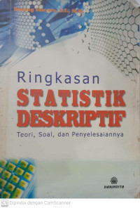 Ringkasan Statistik Deskriptif: Teori, Soal, dan Penyelesaiannya