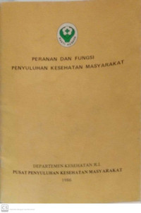 Peranan dan Fungsi Penyuluhan Kesehatan Masyarakat