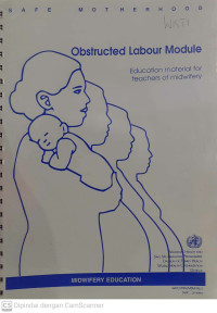 Obstructed Labour Module; Education Material for Teacher of Midwifery