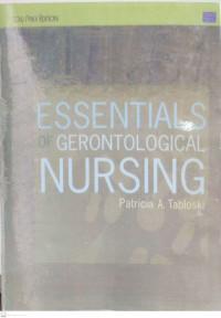 Essentials of Gerontological Nursing. Buku II