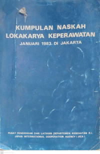 Kumpulan Naskah Lokakarya Keperawatan