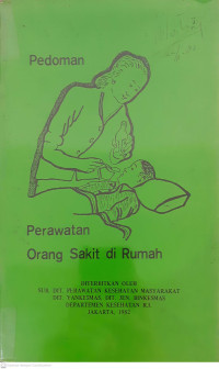 Pedoman Perawatan Orang Sakit di Rumah