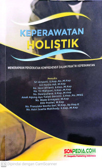 keperawatan Holistik (Menerapkan Pendekatan Komprehensif dalam praktik keperawatan)