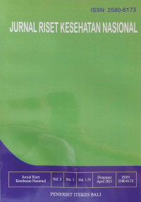 Jurnal Riset Kesehatan Nasional Vol. 5, No. 1 April 2021