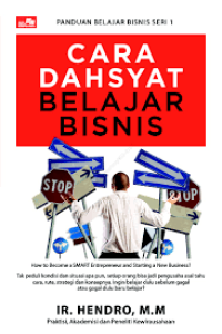 Cara Dahsyat Belajar Bisnis