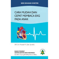 Cara Mudah dan Cepat Membaca EKG Pada Anak