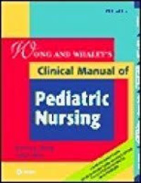 Wong And Whaley's : Clinic Manual of Pediatric Nursing