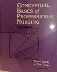 Conceptual Bases of Profeessional  Nursing