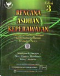 Rencana Asuhan Keperawatan. Pedoman untuk Perencanaan dan Pendokumentasian Perawatan Pasien. eds 3