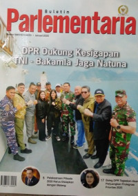 Image of Buletin Parlementaria Nomor 1087/III/I/2020. Januari 2020 : DPR Dukung Kesigapan TNI-Bakamla Jaga Natuna