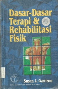 Dasar-Dasar Terapi & Rehabilitasi Fisik