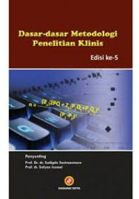 Image of Dasar-dasar Metodologi Penelitian Klinis Edisi Ke-5