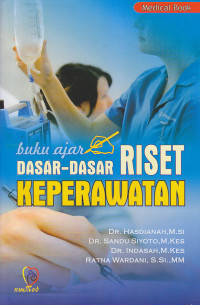 Buku Ajar : Dasar-dasar Riset Keperawatan