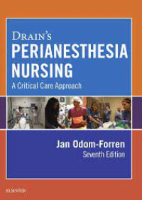 Drain's Perianesthesia Nursing : A Critical Care Approach