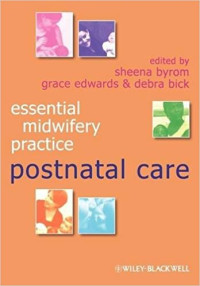Essential Midwifery Practice : Postnatal Care