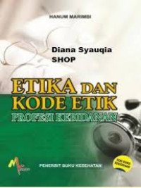 Etika dan Kode Etik Profesi Kebidanan