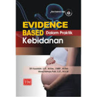 Evidence Based dalam Praktik Kebidanan