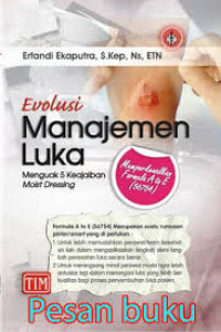 Evolusi Manajemen Luka : Menguak 5 Keajaiban Moist Dressing