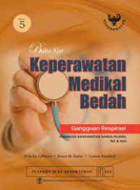 Buku Ajar Keperawatan Medikal Bedah : Gangguan Respirasi Diagnosis Keperawatan NANDA Pilihan, NIC & NOC