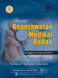 Buku Ajar Keperawatan Medikal Bedah : Gangguan Visual & Auditori Diagnosis Keperawatan NANDA Pilihan, NIC & NOC