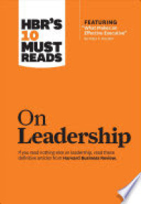 HBR'S 10 Must Reads On Leadership