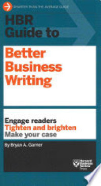 HBR Guide to Better Business Writing