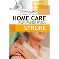 Home Care Pada Pasien Pasca Stroke