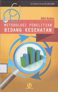 Metodologi Penelitian Bidang Kesehatan Ed. 2