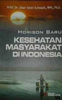 Horison Baru : Kesehatan Masyarakat Di Indonesia