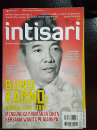 Intisari Agustus 2017 : Bung Karno : Untold Love Story Mengungkapkan Romansa Cinta Bersama Wanita Pujaannya