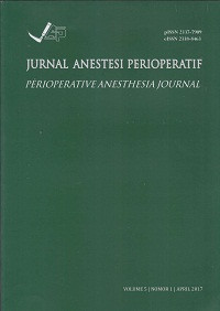 Jurnal Anestesi Perioperatif (Perioperative Anesthesia Journal) Volume 5, Nomor 1, April 2017