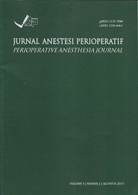 Jurnal Anestesi Perioperatif (Perioperative Anesthesia Journal) Volume 5, Nomor 2, Agustus 2017